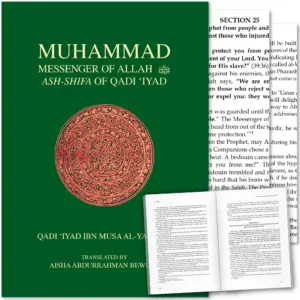 Front cover with Inner spread of Muhammad, the Messenger of Allah, Ash-Shifa of Qadi ‘Iyad, Aisha Bewley. Healing Seerah by Ta-Ha Publishers.
