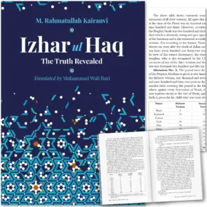 Front cover with Inner spread of Izhar ul Haq, The Truth Revealed by Kairanvi, Wali Razi. Islamic study of Bible by Ta-Ha Publishers