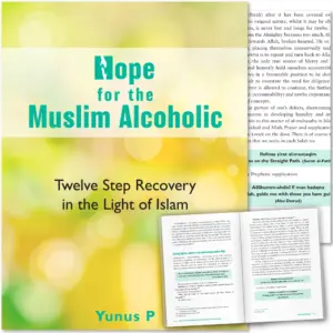 Front cover with Inner spread of Hope for the Muslim Alcoholic by Yunus P. Islamic addiction advice by Ta-Ha Publishers