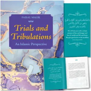 Front cover with Inner spread of Trials and Tribulations, Islamic Perspective by Faisal Malik. Islamic guide for difficult times by Ta-Ha Publishers