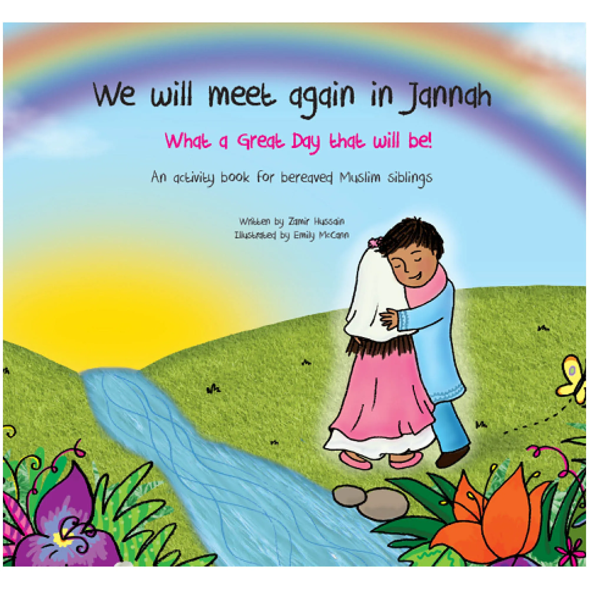 Front cover of We Will Meet Again in Jannah by Zamir Hussain. Children’s death activity book by Ta-Ha Publishers